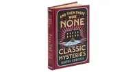 And Then There Were None and Other Classic Mysteries (Barnes & Noble Collectible Editions) by Agatha Christie