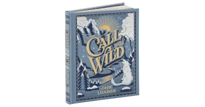 The Call of the Wild (Barnes & Noble Children's Collectible Editions) by Jack London