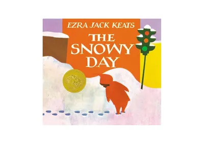 The Snowy Day by Ezra Jack Keats