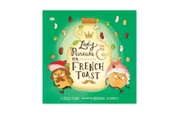 Lady Pancake and Sir French Toast by Josh Funk