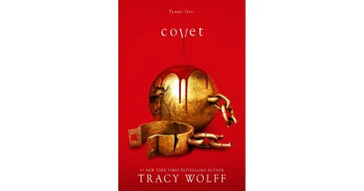 Covet (Crave Series #3) by Tracy Wolff