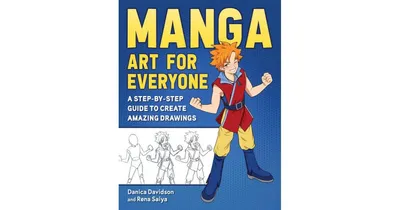 Manga Art for Everyone: A Step-by