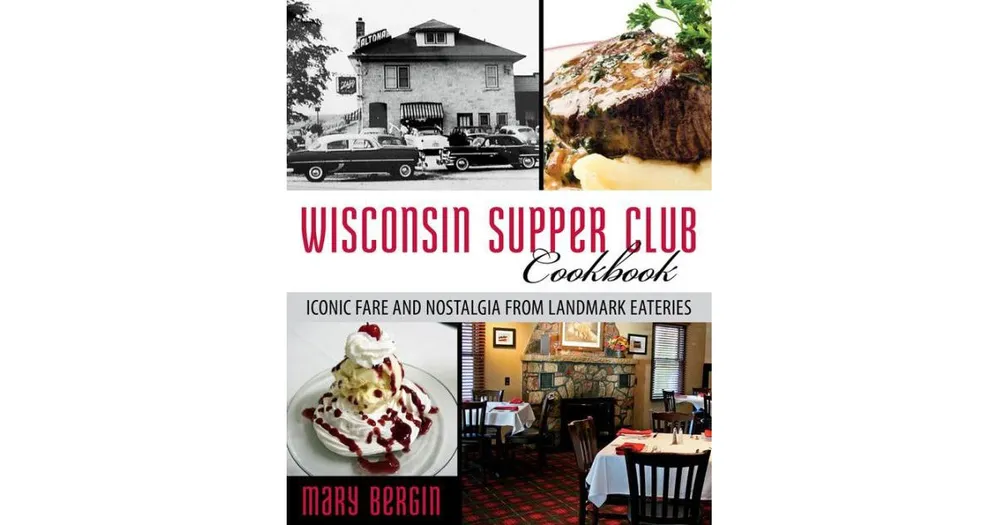 Wisconsin Supper Club Cookbook