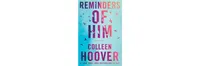 Reminders of Him by Colleen Hoover