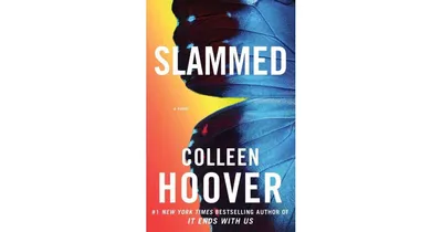 Slammed (Slammed Series #1) by Colleen Hoover