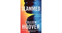 Slammed (Slammed Series #1) by Colleen Hoover