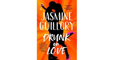 Drunk on Love by Jasmine Guillory