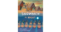 Snowmen at Night by Caralyn Buehner