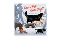 Can I Pet Your Dog? by Jeremy Nguyen