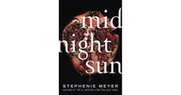 Midnight Sun by Stephenie Meyer