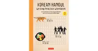 Korean Hangul Writing Practice Workbook: An Introduction to the Hangul Alphabet with 100 Pages of Blank Writing Practice Grids (Online Audio) by Tuttl