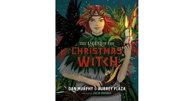 The Legend of the Christmas Witch by Aubrey Plaza