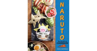 Naruto: The Unofficial Cookbook by Danielle Baghernejad