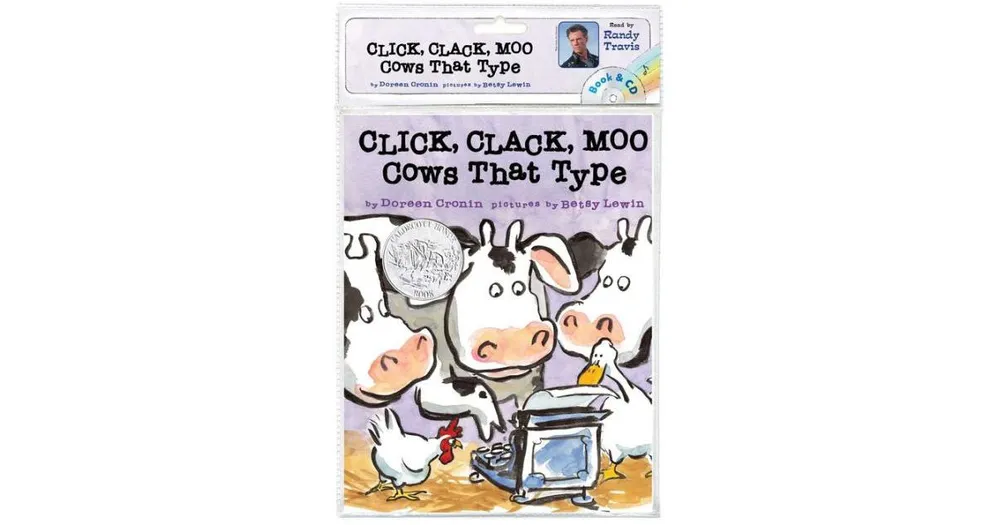 Click, Clack, Moo: Cows That Type, Book and Cd by Doreen Cronin