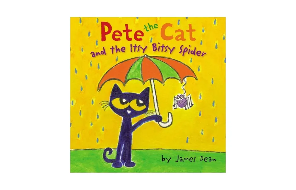 Pete the Cat and the Itsy Bitsy Spider by James Dean