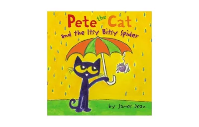 Pete the Cat and the Itsy Bitsy Spider by James Dean