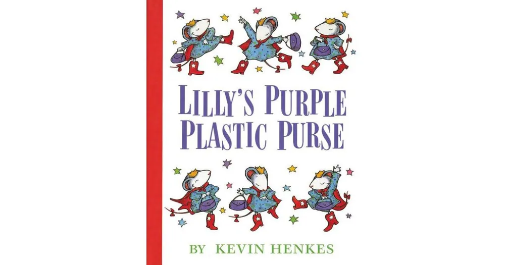 Lilly's Purple Plastic Purse by Kevin Henkes