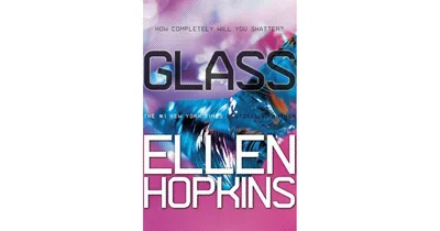 Glass (Crank Series #2) by Ellen Hopkins