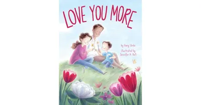 Love You More by Gary Urda