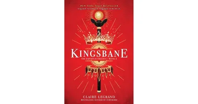 Kingsbane (Empirium Trilogy Series #2) by Claire Legrand
