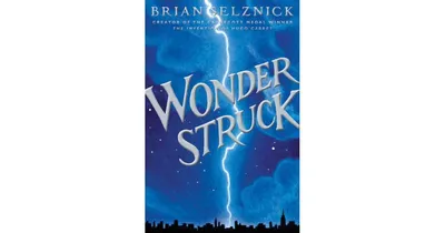Wonderstruck by Brian Selznick