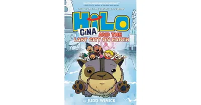 Hilo Book 9- Gina and the Last City on Earth