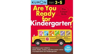 Are You Ready for Kindergarten Preschool Skills by Kumon Publishing