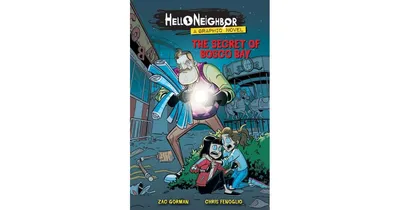 The Secret of Bosco Bay: An Afk Book (Hello Neighbor: Graphic Novel #1) by Zac Gorman