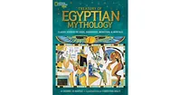 Treasury of Egyptian Mythology: Classic Stories of Gods, Goddesses, Monsters & Mortals by Donna Napoli