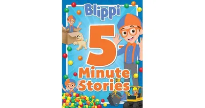 Blippi: 5-Minute Stories by Marilyn Easton