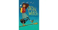 The Okay Witch by Emma Steinkellner