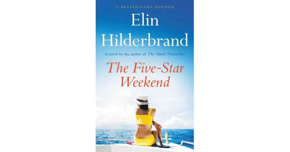 The Five-Star Weekend by Elin Hilderbrand