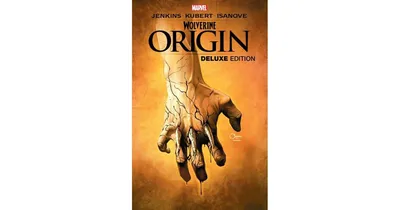 Wolverine- Origin Deluxe Edition by Paul Jenkins