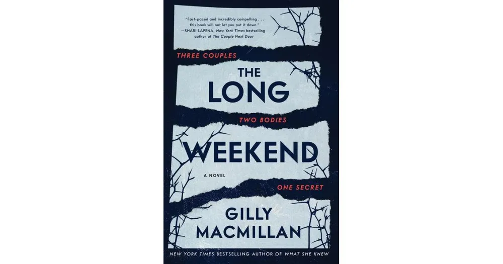 The Long Weekend by Gilly Macmillan