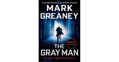 The Gray Man (Gray Man Series #1) by Mark Greaney