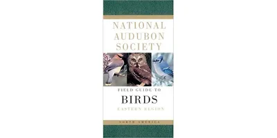 National Audubon Society Field Guide to North American Birds-e- Eastern Region