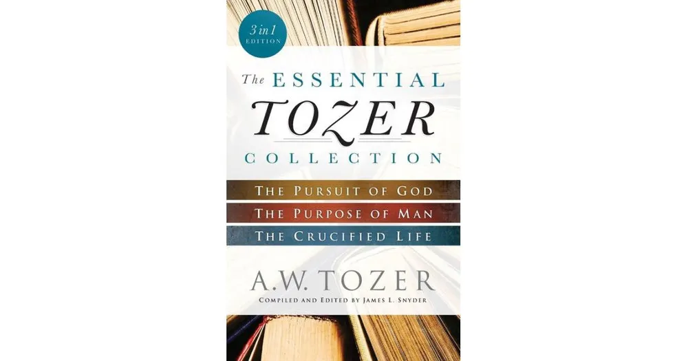 The Essential Tozer Collection