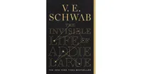 The Invisible Life of Addie LaRue by V. E. Schwab