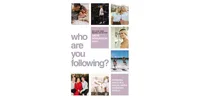 Who Are You Following?- Pursuing Jesus in a Social