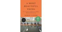 A Most Beautiful Thing- The True Story of America's First All