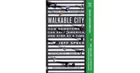 Walkable City (Tenth Anniversary Edition)