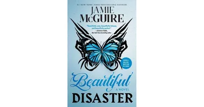 Beautiful Disaster- A Novel by Jamie McGuire