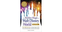 The Hidden Magic of Walt Disney World, 3rd Edition