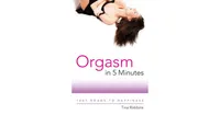 Orgasm in 5 Minutes