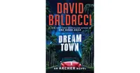 Dream Town by David Baldacci