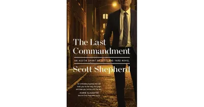 The Last Commandment by Scott Shepherd