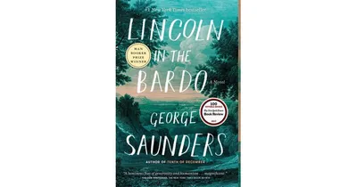 Lincoln in the Bardo (Booker Prize Winner) by George Saunders