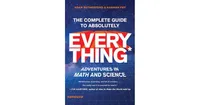 The Complete Guide to Absolutely Everything (Abridged)