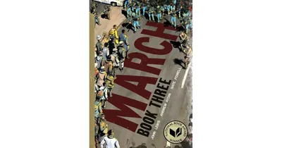 March- Book Three by John Lewis