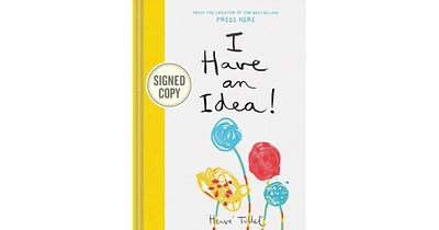 I Have an Idea! (Signed Book) by Herve Tullet